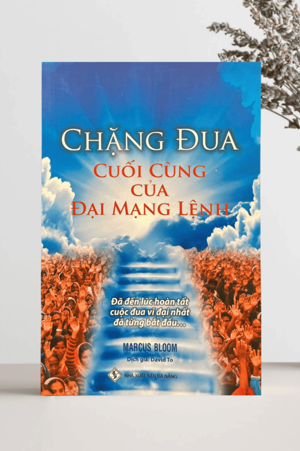 CHẶNG ĐUA CUỐI CÙNG CỦA ĐẠI MẠNG LỆNH