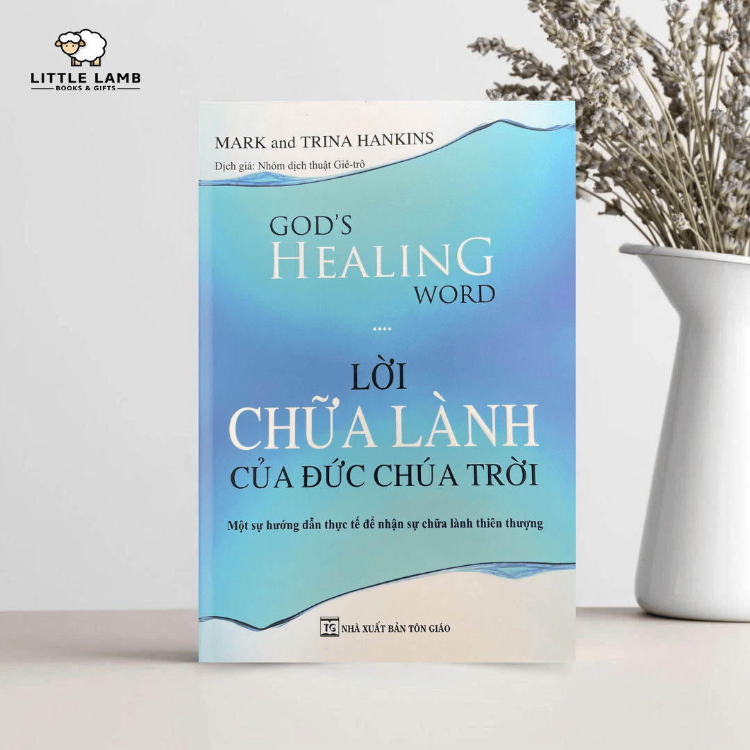 Lời Chữa Lành Của Đức Chúa Trời